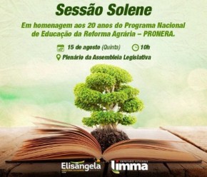 Sessão solene comemora os 20 anos do Programa Nacional de Educação na Reforma Agrária.(Imagem:Divulgação)