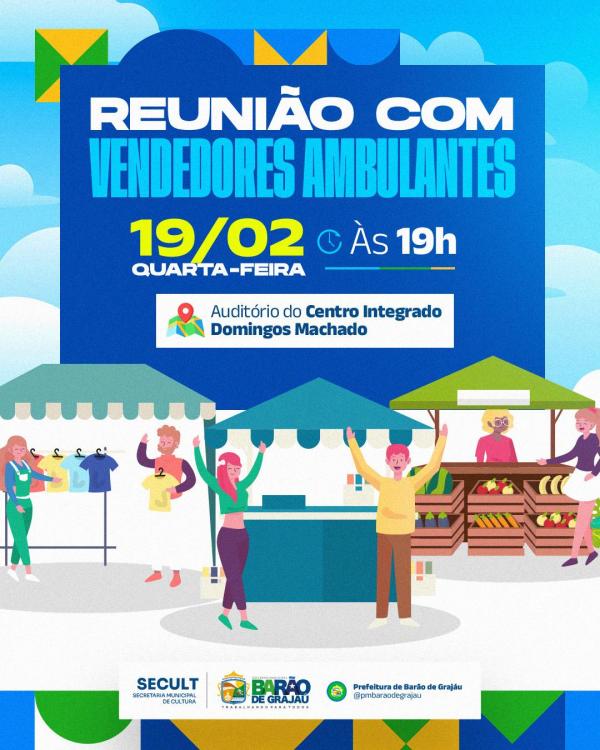 Prefeitura de Barão de Grajaú realizará reunião com vendedores ambulantes em 19 de Fevereiro.(Imagem:Divulgação)