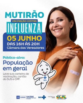 Mutirão de vacinação contra a gripe acontece em Floriano nesta quarta-feira (05).(Imagem:Reprodução/Instagram)