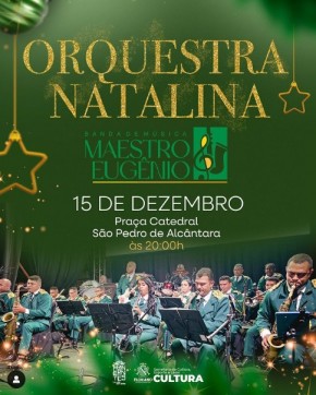 Orquestra Natalina da Banda Maestro Eugênio promete encantar Floriano em grande evento.(Imagem:Reprodução/Instagram)