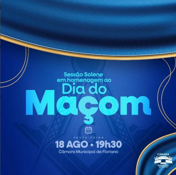 Câmara Municipal de Floriano  celebra antecipadamente o Dia do Maçom com sessão solene.(Imagem:Reprodução/Instagram)