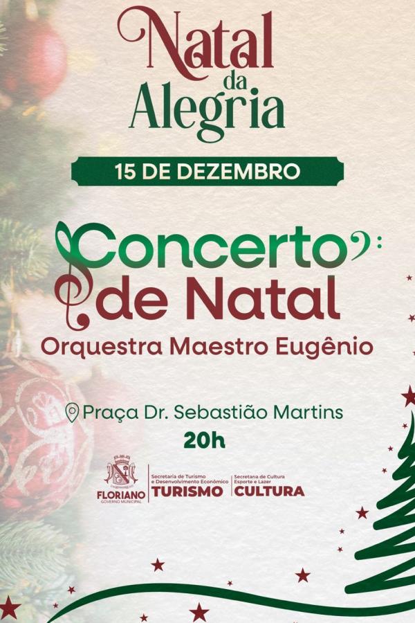 Floriano recebe Concerto Natalino neste domingo com a Orquestra Maestro Eugênio.(Imagem:Divulgação)