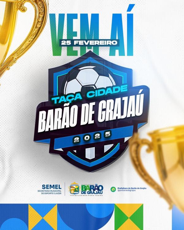 Taça Cidade Barão de Grajaú 2025: Futebol, emoção e confrontos imperdíveis começam nesta terça (25).(Imagem:Divulgação)