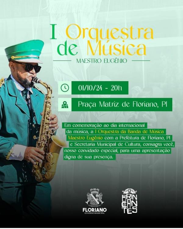 I Orquestra de Música Maestro Eugênio se apresenta em Floriano no Dia Internacional da Música.(Imagem:Divulgação)