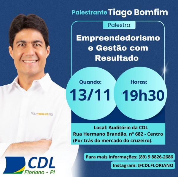 CDL de Floriano promoverá palestra gratuita sobre Empreendedorismo e Gestão de Resultados.(Imagem:Divulgação)