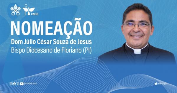 Dom Júlio César é nomeado novo bispo para a Diocese de Floriano.(Imagem:Divulgação)