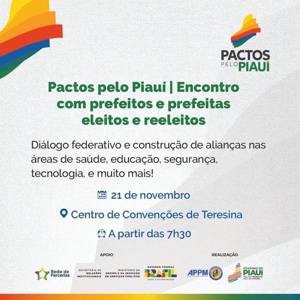 Pactos pelo Piauí vai reunir prefeitos eleitos no dia 21 de novembro, no Centro de Convenções de Teresina(Imagem:Reprodução)