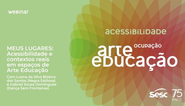 Sesc realiza série de debates sobre o impacto da Arte Educação no Brasil.(Imagem:Divulgação)