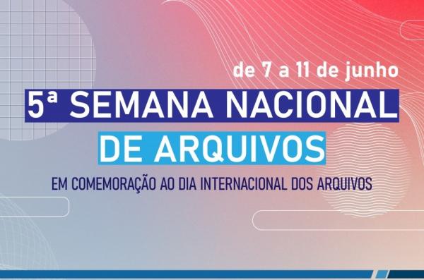 Arquivo Público participa da 5ª Semana Nacional de Arquivos(Imagem:Divulgação)