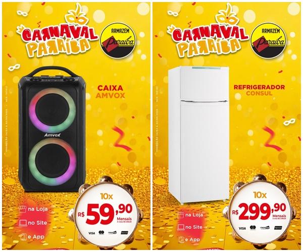 Aproveite as super ofertas do Carnaval no Armazém Paraíba!(Imagem:Divulgação)