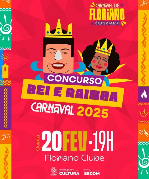 Concurso para Rei e Rainha do Carnaval 2025 de Floriano acontece nesta quinta-feira (20).(Imagem:Secom)