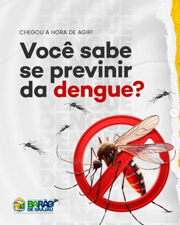 Prefeitura de Barão de Grajaú alerta para prevenção da dengue durante o período chuvoso(Imagem:Divulgação/Prefeitura de Barão de Grajaú )