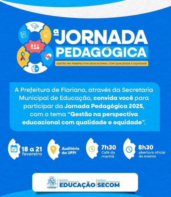 Educação de Floriano realizará a 8ª Jornada Pedagógica da rede municipal.(Imagem:Secom)