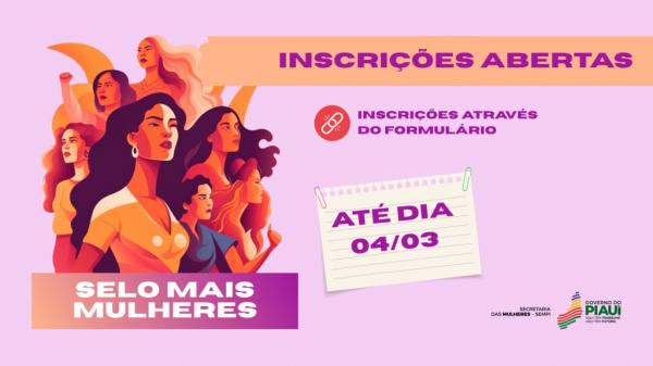 Selo Mais Mulheres está com inscrições abertas até 4 de março