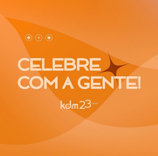 Lojas KDM celebra 23 anos com promoções, descontos e muitas novidades