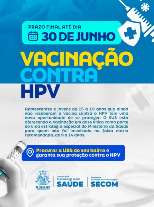 Floriano reforça campanha de vacinação contra o HPV para jovens de 15 a 19 anos