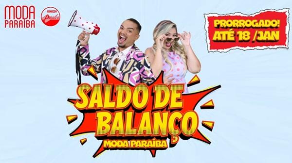 Saldo de Balanço Moda Paraíba é prorrogado: aproveite até o dia 18 de Janeiro!