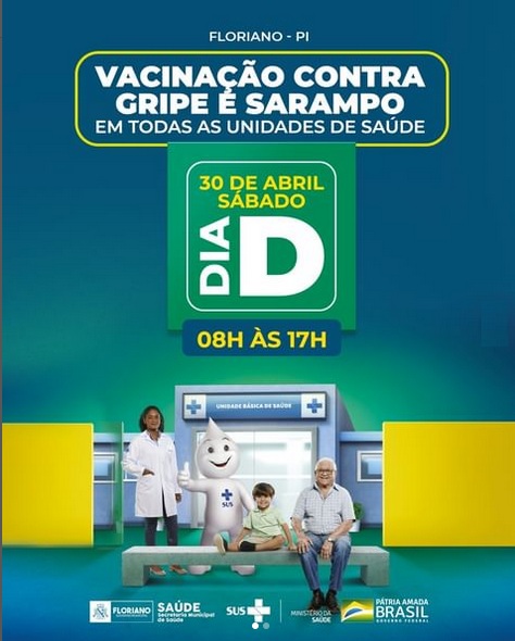 Floriano promove Dia D de vacinação contra gripe e sarampo neste sábado (30)
