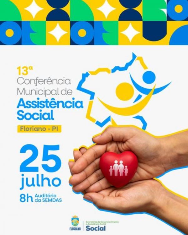 13ª Conferência Municipal de Assistência Social acontece nesta terça-feira (25) em Floriano