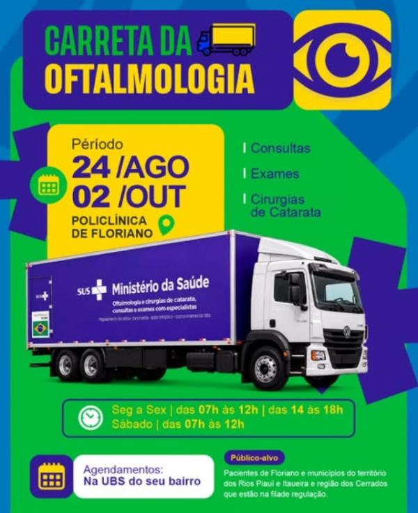 Carreta da Oftalmologia chega a Floriano com consultas, exames e cirurgias de catarata pelo SUS