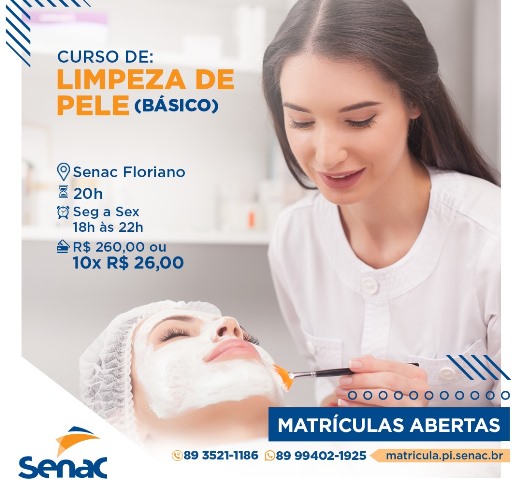 Senac de Floriano está com matrículas abertas para curso de limpeza de pele