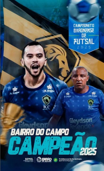 Bairro do Campo é campeão do Campeonato Baronense de Futsal