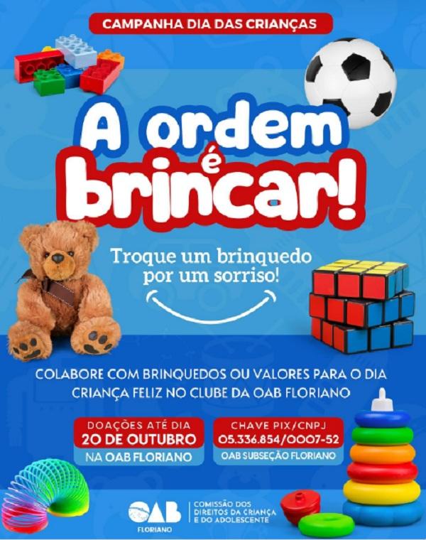 Campanha "A Ordem é Brincar!" da OAB Floriano leva alegria para crianças carentes no mês da criança