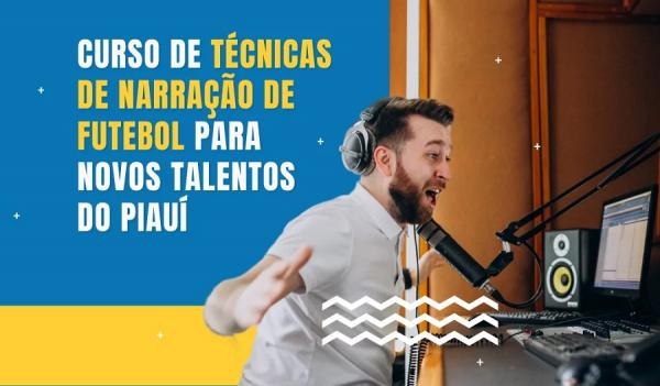 Uespi abre inscrições para curso de Técnicas de Narração de Futebol para novos talentos