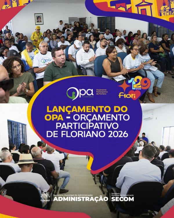 Prefeitura de Floriano lança 2ª edição do OPA Floriano com investimento de R$ 2,5 milhões