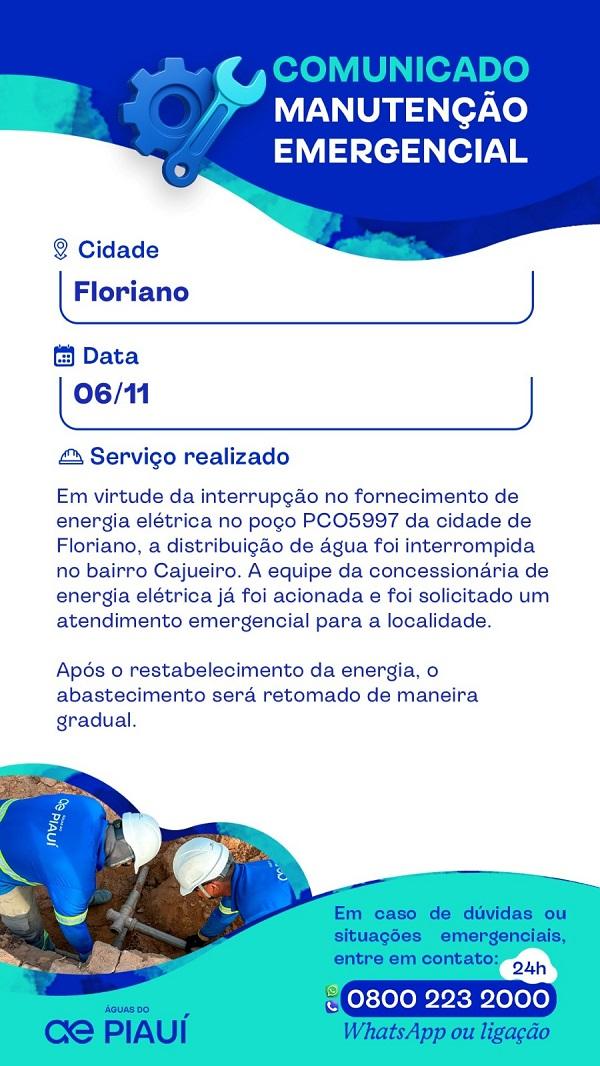 	 &Aacute;guas do Piau&iacute; informa interrup&ccedil;&atilde;o tempor&aacute;ria no abastecimento do bairro Cajueiro em Floriano.(Imagem:Divulga&ccedil;&atilde;o)