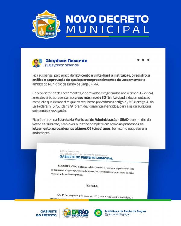 Barão de Grajaú publica decreto que suspende novos loteamentos