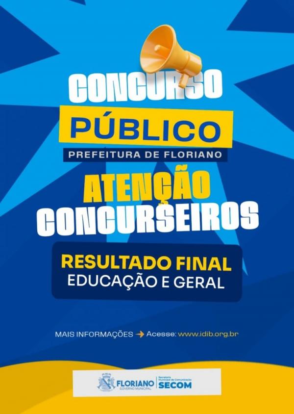 Prefeitura de Floriano divulga resultado final do concurso nas áreas de Educação e Geral