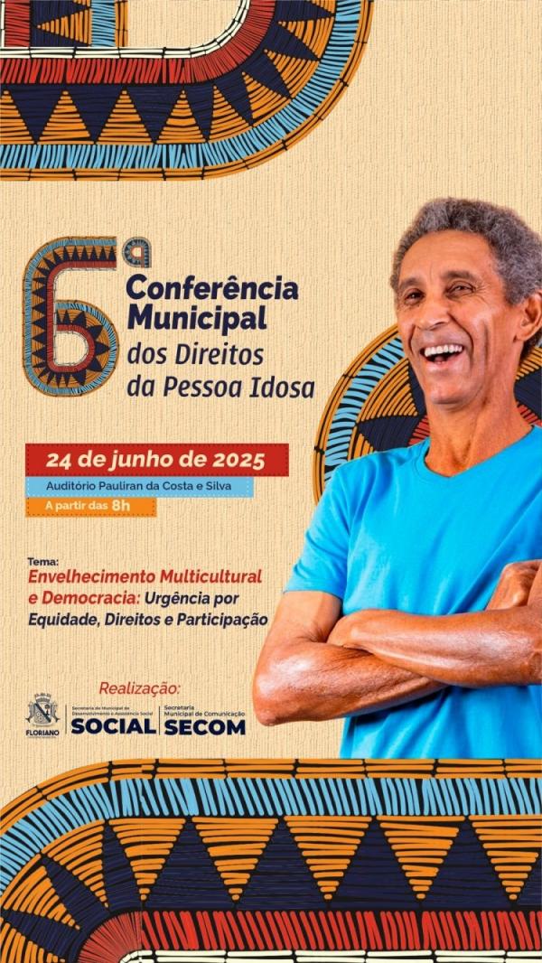 Floriano sediar&aacute; a 6&ordf; Confer&ecirc;ncia Municipal dos Direitos da Pessoa Idosa.(Imagem:Secom)