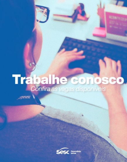 Trabalhe conosco: Sesc Piauí está com vagas abertas nas unidades de Teresina e Parnaíba