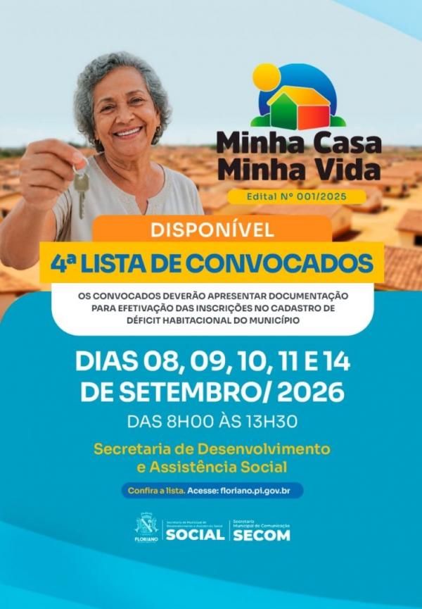 Prefeitura de Floriano divulga 4ª lista de convocados do Programa Minha Casa, Minha Vida