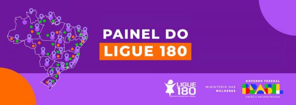 Sempi intensifica divulgação do "Painel Ligue 180" lançado pelo Ministério das Mulheres