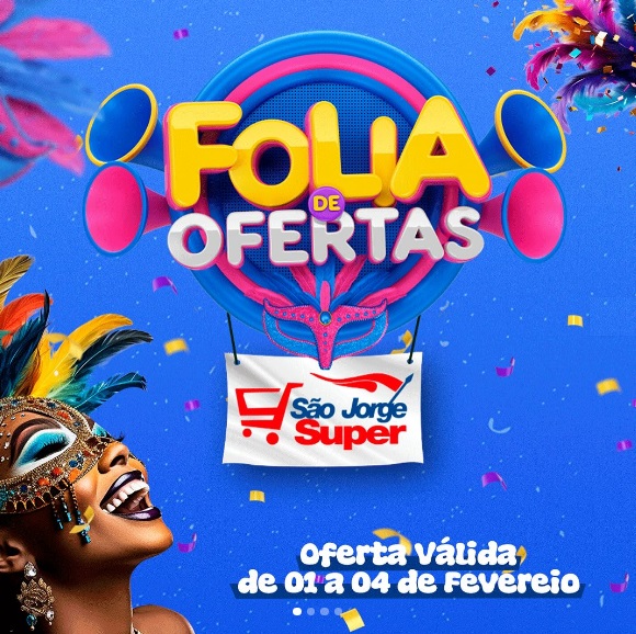 São Jorge Super promove "Folia de Ofertas" em Floriano