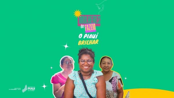 202 anos do Piauí: mulheres que fazem o estado brilhar