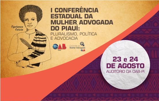 Conferência debaterá atuação feminina na advocacia em Teresina