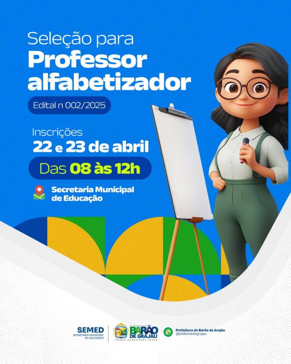 Prefeitura de Barão de Grajaú abre inscrições para Seleção de Professor Alfabetizador