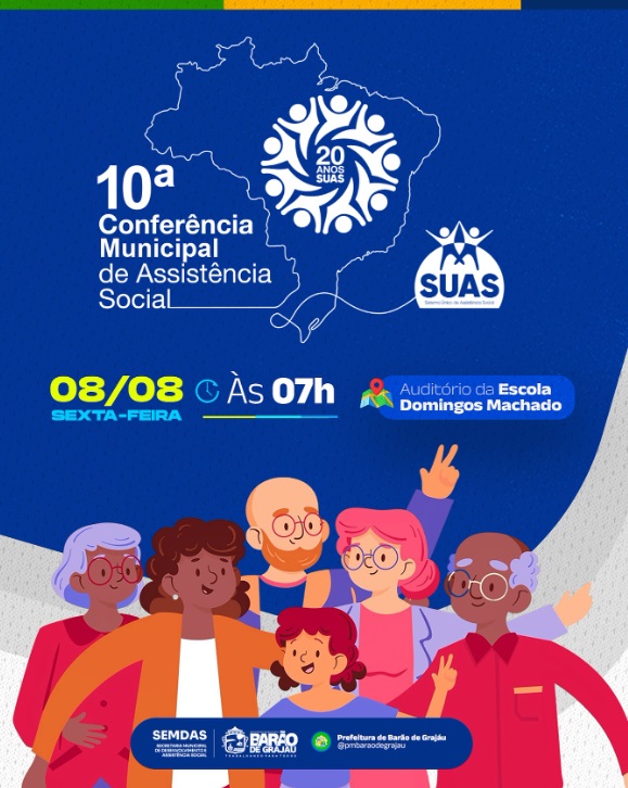 Barão de Grajaú realiza a 10ª Conferência Municipal de Assistência Social no dia 08 de agosto