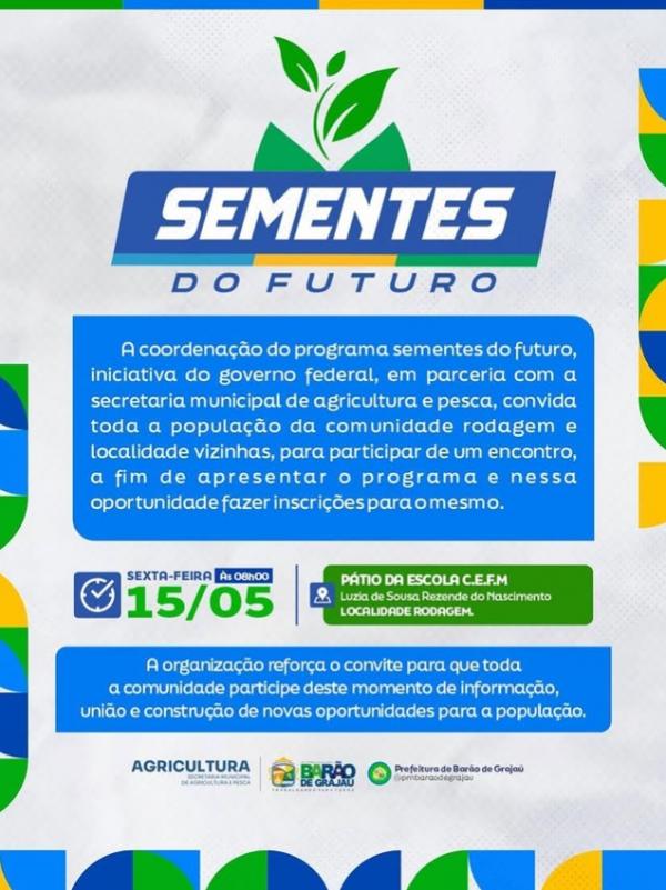 Sec. de Agricultura de Barão de Grajaú realizará apresentação do programa Sementes do Futuro