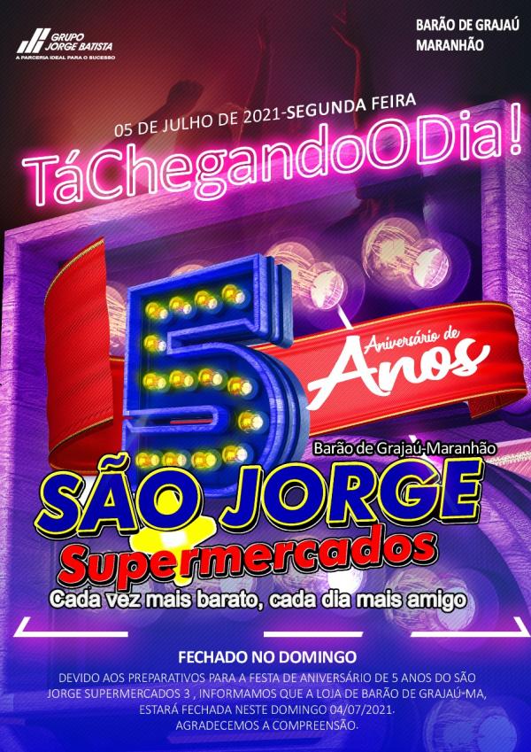 São Jorge Supermercados III comemora aniversário de cinco anos em Barão de Grajaú