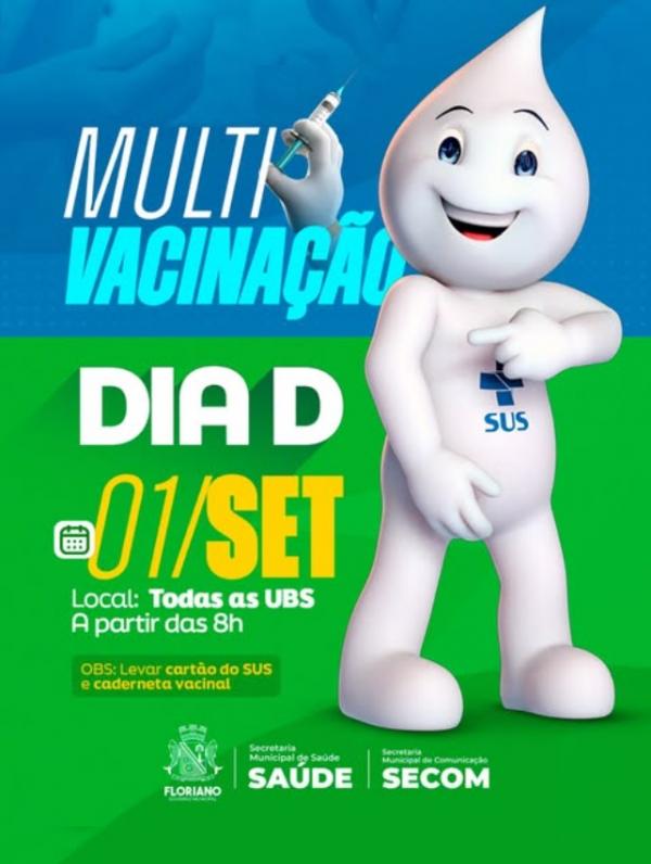 Floriano realiza Dia D de Multivacinação no dia 1º de setembro