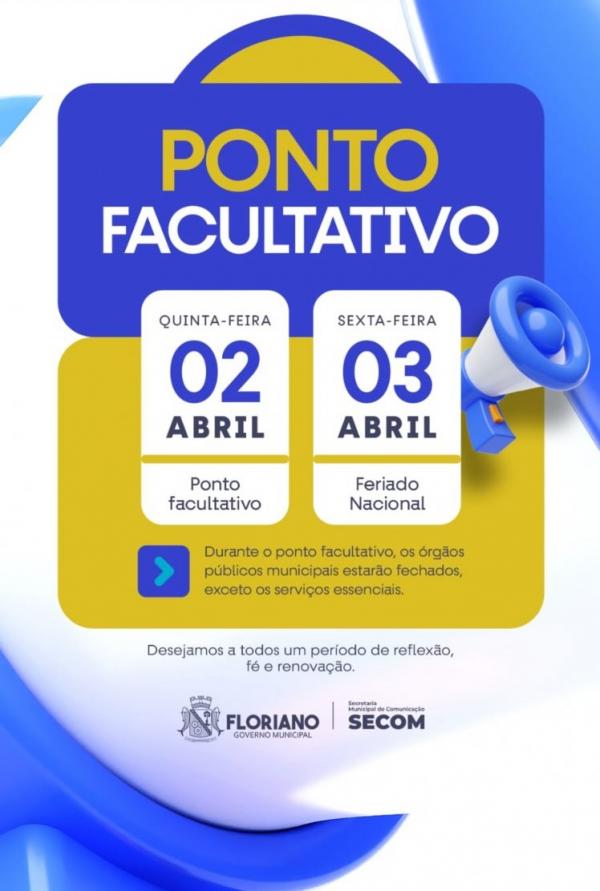 Prefeitura de Floriano decreta ponto facultativo na Quinta-feira (02)