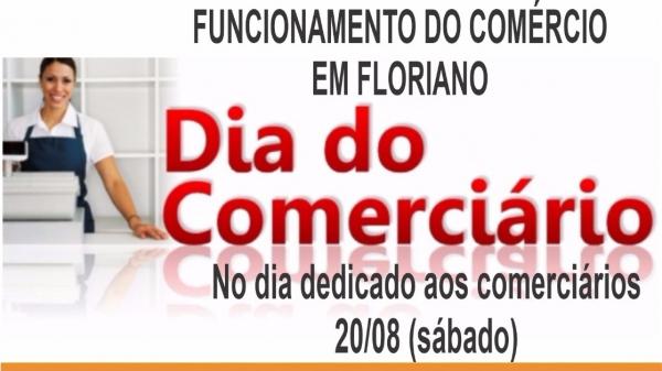 Feriado: comércio de Floriano estará fechado neste sábado (20)