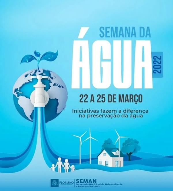 SEMAN realiza programação especial para comemorar a "Semana da Água"