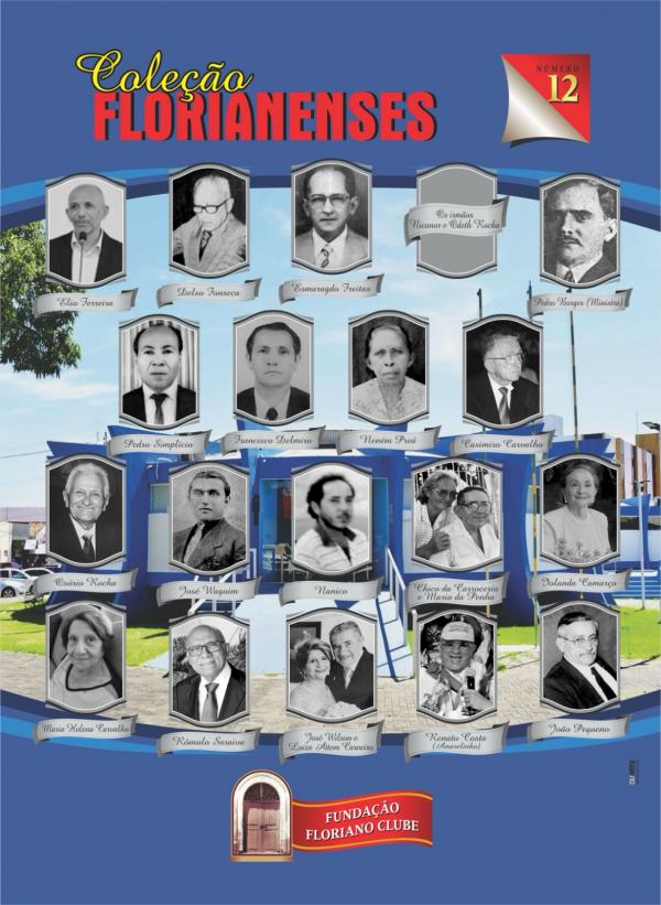  Funda&ccedil;&atilde;o Floriano Clube lan&ccedil;a Volume 12 da Cole&ccedil;&atilde;o Florianenses em homenagem a personalidades marcantes da cidade.(Imagem:Divulga&ccedil;&atilde;o)