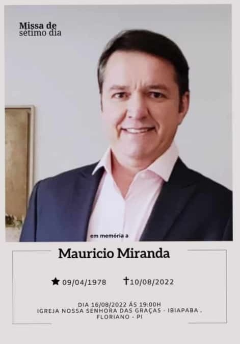 Familiares convidam para missa de sétimo dia de falecimento do empresário Maurício Miranda