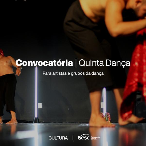 Sesc Piauí abre convocatória do Quinta Dança. Inscrições devem ser feitas até 07 de agosto